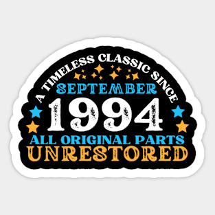 A timeless classic since September 1994. All original part, unrestored Sticker